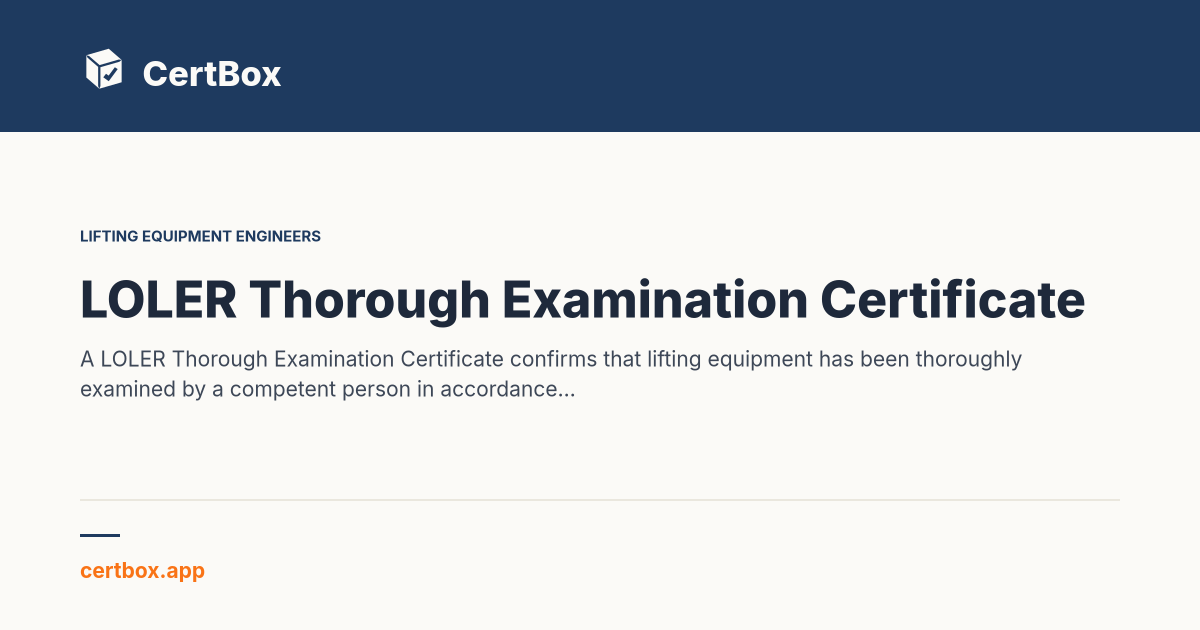 Loler Testing Certificate LOLER Thorough Examination — Create on Site | CertBox