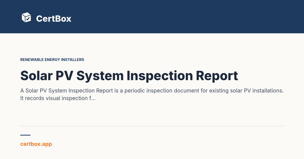 Solar PV System Inspection Report — Create on Site | CertBox