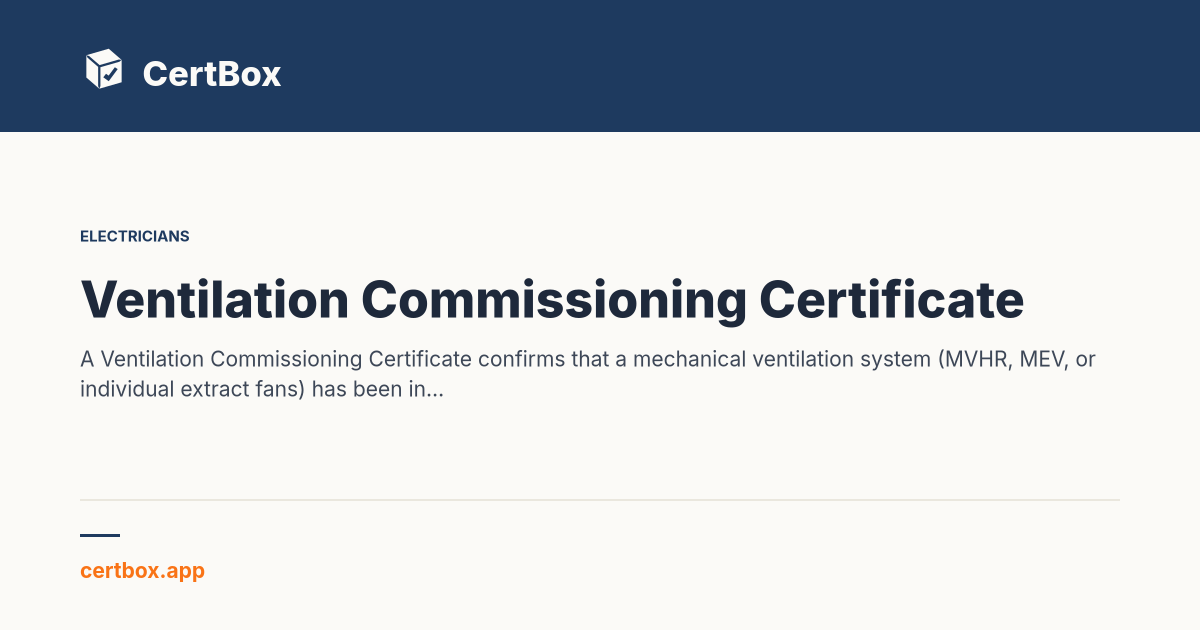 Ventilation Commissioning Certificate What You Need